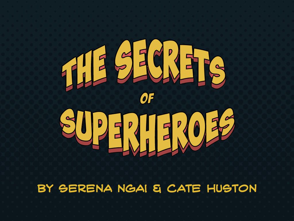 Geek Girl Con: Secrets of Superheros