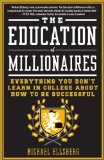 Book: The Education of Millionaires
