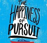 Book: The Happiness of Pursuit: Finding the Quest That Will Bring Purpose to Your Life