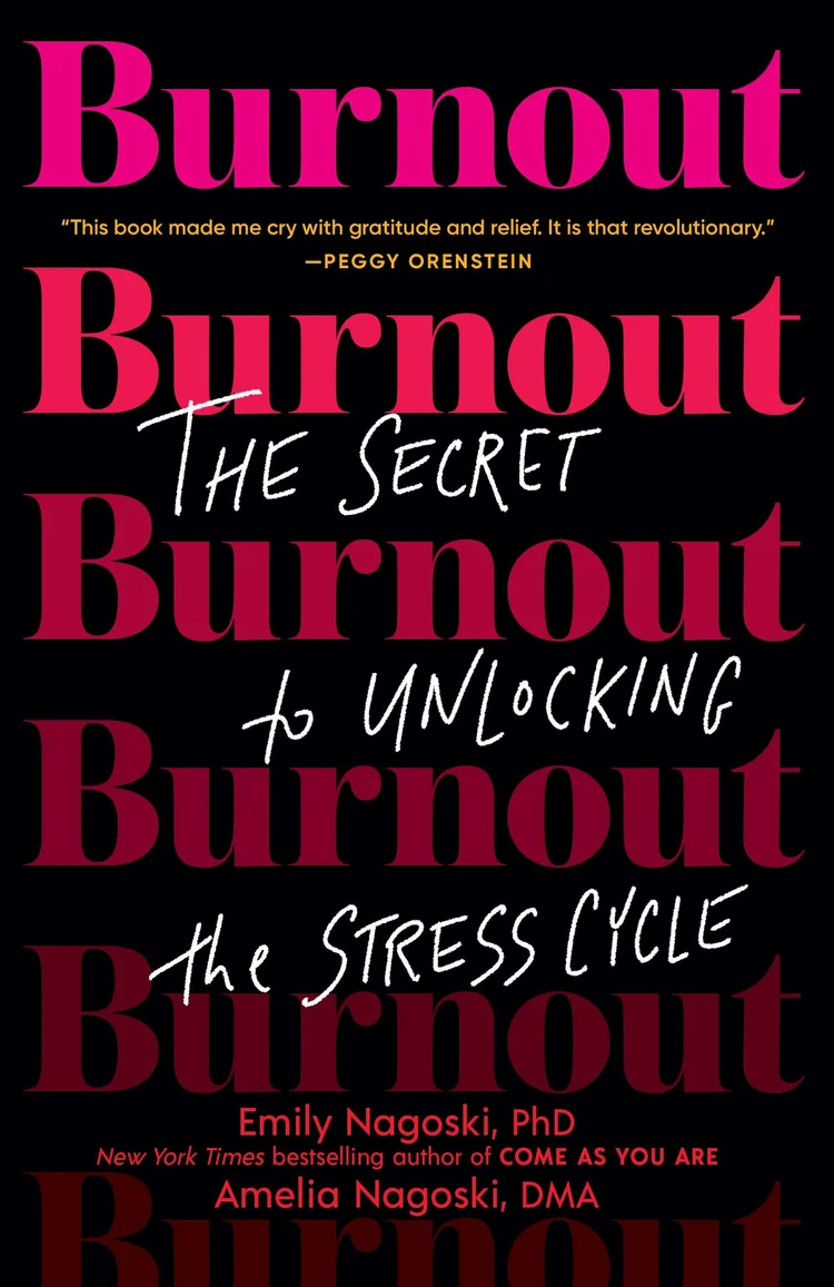 Book: Burnout – The Secret to Unlocking the Stress Cycle